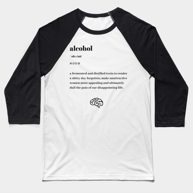 Funny Alcohol Word Definition Dictionary Baseball T-Shirt by dictionaryus